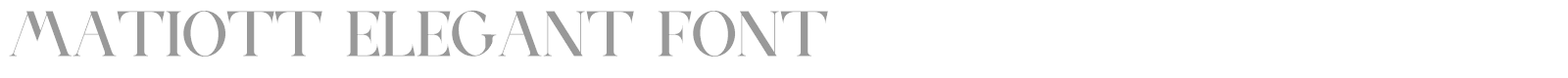 Matiott Elegant font preview